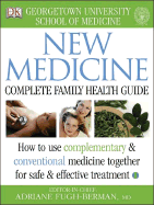 New Medicine: Complete Family Health Guide