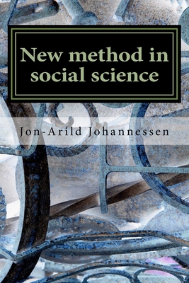 New method in social science: Conceptual Generalization: Theory and applications - Johannessen, Jon-Arild