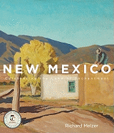 New Mexico: A Celebration of the Land of Enchantment