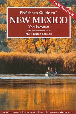New Mexico - Beacham, Van, and Salmon, M H Dutch (Contributions by)