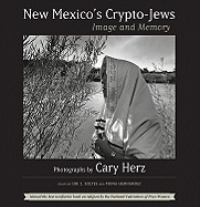 New Mexico's Crypto-Jews: Image and Memory