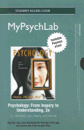 New Mypsychlab with Pearson Etext -- Standalone Access Card -- For Psychology: From Inquiry to Understanding