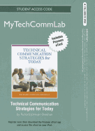 New Mytechcommlab with Pearson Etext -- Standalone Access Card -- For Technical Communication Strategies for Today
