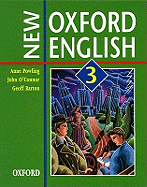 New Oxford English: Student's Book 3 - Powling, Anne, and O'Connor, John, and Barton, Geoff