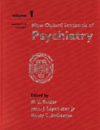 New Oxford Textbook of Psychiatry (Two-Volume Set) - Gelder, Michael G (Editor), and Lopez-Ibor, Juan J (Editor), and Andreasen, Nancy (Editor)