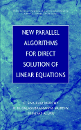 New Parallel Algorithms for Direct Solution of Linear Equations