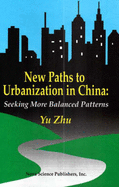 New Paths to Urbanization in China