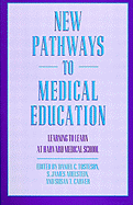 New Pathways in Medical Education: Learning to Learn at Harvard Medical School