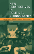 New Perspectives in Political Ethnography