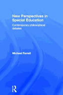 New Perspectives in Special Education: Contemporary Philosophical Debates