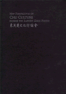New Perspectives on Chu Culture During the Eastern Zhou Period = - Lawton, Thomas (Editor)