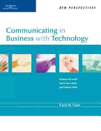 New Perspectives on Communicating in Business with Technology