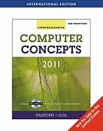 New Perspectives on Computer Concepts 2011: Comprehensive