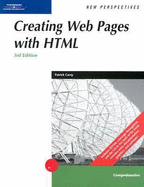 New Perspectives on Creating Web Pages with HTML, Comprehensive, Third Edition - Carey, Patrick, and Carey, Joan