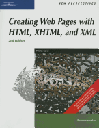New Perspectives on Creating Web Pages with HTML, XHTML, and XML, Comprehensive - Carey, Patrick