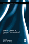 New Perspectives on European Women's Legal History