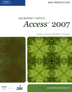 New Perspectives on Microsoft Office Access 2007: Comprehensive - Adamski, Joseph J, and Finnegan, Kathy T