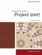 New Perspectives on Microsoft Project 2007: Introductory