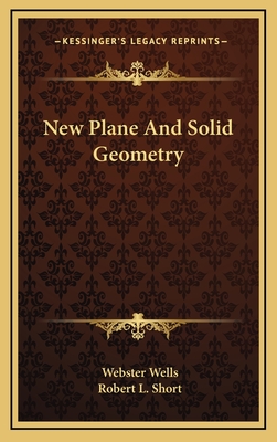 New Plane and Solid Geometry - Wells, Webster