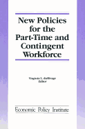 New Policies for the Part-Time and Contingent Workforce