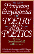 New Princeton Encyclopedia of Poetry and Poetics - Preminger, Alex (Editor), and Warnke, Frank J (Editor), and Hardison, O B, Jr. (Editor)