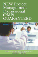 New Project Management Professional (Pmp) Guaranteed: Updated with New Pmbok 6th Edition!