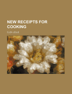 New Receipts for Cooking