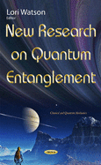 New Research on Quantum Entanglement