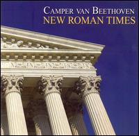 New Roman Times - Camper Van Beethoven