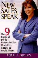 New Sales Speak: The 9 Biggest Sales Presentation Mistakes & How to Avoid Them