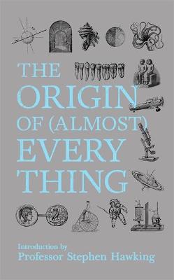 New Scientist: The Origin of (almost) Everything - New Scientist, and Hawking, Stephen, and Lawton, Graham