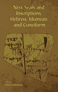 New Seals and Inscriptions, Hebrew, Idumean and Cuneiform