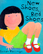 New Shoes, Red Shoes - Rollings, Susan