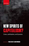 New Spirits of Capitalism?: Crises, Justifications, and Dynamics