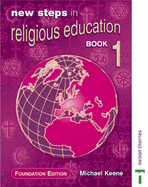 New Steps in Religious Education: Foundation Edition