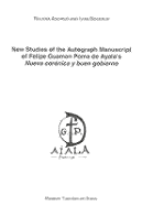 New Studies of the Autograph Manuscript of Felipe Guaman Poma de Ayala's "Nueva Coronica y Beun Gobierno"