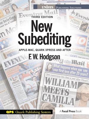 New Subediting: For Quark Users - Hodgson, F W