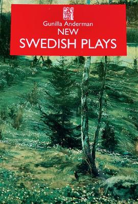 New Swedish Plays - Anderman, Gunilla M