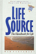 New Testament Contemporary English Version Life Source, the Handbook for Life