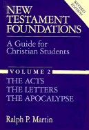 New Testament Foundations: A Guide for Christian Students