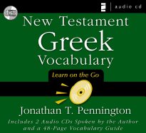 New Testament Greek Vocabulary: Learn on the Go