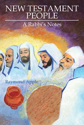 New Testament People: A Rabbi's Notes - Apple, Raymond