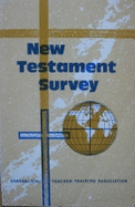 New Testament Survey - Evangelical Training Assoc