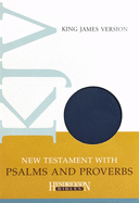 New Testament with Psalms and Proverbs-KJV