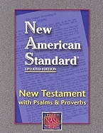New Testament with Psalms and Proverbs-NASB
