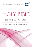 New Testament with Psalms and Proverbs-NIV