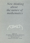 New thinking about the nature of mathematics