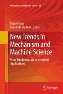 New Trends in Mechanism and Machine Science: From Fundamentals to Industrial Applications