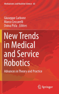 New Trends in Medical and Service Robotics: Advances in Theory and Practice