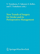 New Trends of Surgery for Cerebral Stroke and its Perioperative Management